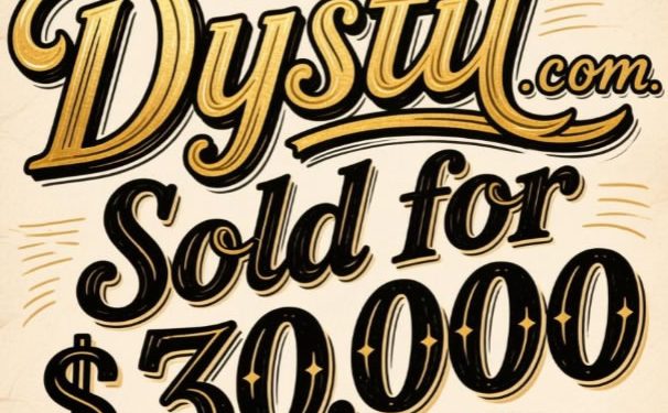 顶级域名 Dystil.com 以 30,000 美元的价格 通过著名域名经纪公司 Saw.com 售出