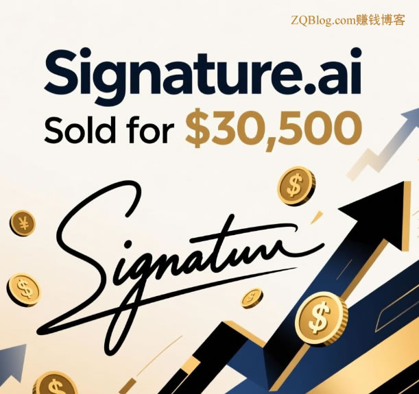签名英文单词.Ai域名 Signature.ai 通过Namecheap平台以30,500美元售出